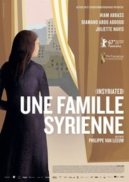 Une Famille Syrienne en streaming Une Famille Syrienne en streaming