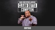 Mark Christopher Lawrence: Clean Outta Compton