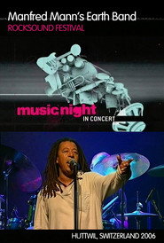 Manfred Mann - Music Night Live in Switzerland 2006