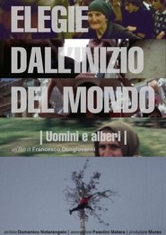 Poster Elegie dall'inizio del mondo: Uomini e alberi 2013