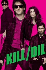 Kill Dil (2014) Kill Dil (2014)