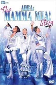 ABBA: The Mamma Mia Story