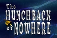 The Hunchback of Nowhere