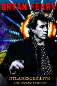Poster Bryan Ferry - Dylanesque Live The London Sessions 2007