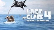 L'Âge de glace 4 : La dérive des continents