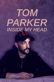 Tom Parker: Inside My Head (2021)