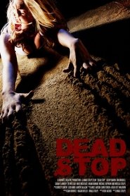 Dead Stop (2011) Dead Stop (2011) HD