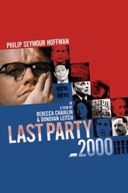مترجم أونلاين و تحميل Last Party 2000 2001 مشاهدة فيلم