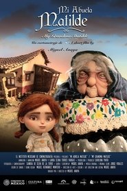 Mi abuela Matilde 2021 Δωρεάν απεριόριστη πρόσβαση