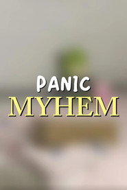 Panic Myhem