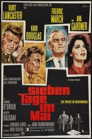 Sieben·Tage·im·Mai·1964·Blu Ray·Online·Stream