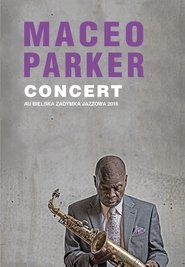 Poster Maceo Parker - Bielska Zadymka Jazzowa 2016