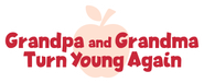 Grandpa and Grandma Turn Young Again Logo