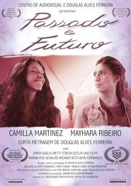 Passado e Futuro) Passado e Futuro (2023)