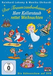 Der Traumzauberbaum 4 Herr Kellerstaub rettet Weihnachten