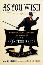Poster As You Wish: The Story of 'The Princess Bride' 2001