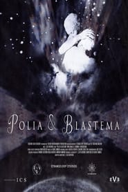 Polia & Blastema 2022