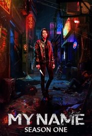 My Name Season 1 Episode 2 My Name Season 1 Episode 2