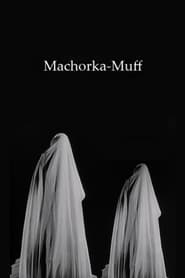 Poster Machorka-Muff