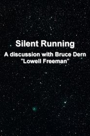 'Silent Running': A Discussion With Bruce Dern 'Lowell Freeman' (2002)