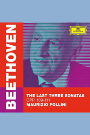 Maurizio Pollini - The Last Three Beethoven Sonatas