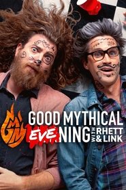 Good Mythical Evening 2022