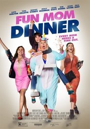 Fun Mom Dinner постер