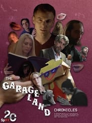 The Garageland Chronicles постер