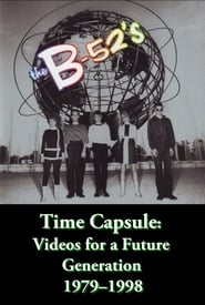 The B-52's Time Capsule: Videos for a Future Generation streaming
