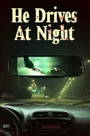 He Drives at Night постер