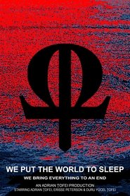 We Put the World to Sleep 吹き替え 無料動画