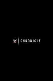 مشاهدة مسلسل WWE Chronicle مترجم أون لاين بجودة عالية