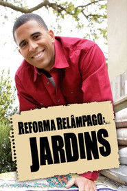 Reforma Relâmpago: Jardins — Temporada 1