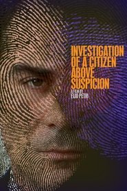 Poster for Investigation of a Citizen Above Suspicion