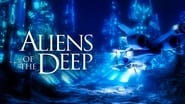 Aliens of the Deep