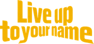 Live Up to Your Name Logo