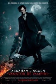 Abraham Lincoln: Vânător de vampiri (2012)