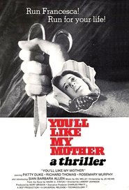 You'll Like My Mother 1972 Stream German HD