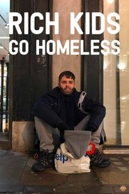 Rich Kids Go Homeless poster