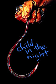 Child in the Night постер