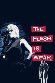 Poster The Flesh Is Weak