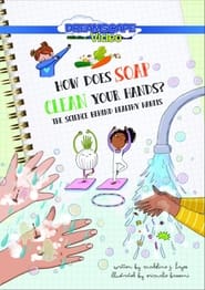 How Does Soap Clean Your Hands? постер