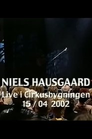 Niels Hausgaard Live i Cirkusbygningen) Niels Hausgaard Live i Cirkusbygningen (2002)