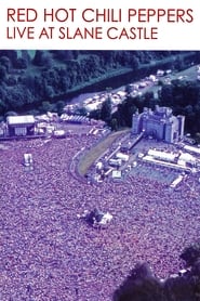 Red Hot Chili Peppers: Live at Slane Castle постер