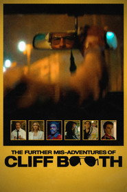 THE FURTHER MIS-ADVENTURES OF CLIFF BOOTH