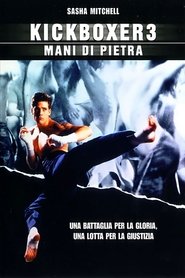 Kickboxer 3 - Mani di pietra) Kickboxer 3 - Mani di pietra (1992)