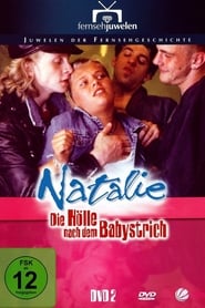 Natalie II - Die Hölle nach dem Babystrich 1997