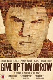 Give Up Tomorrow постер