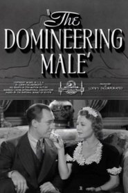The Domineering Male 1940 Безплатен неограничен достъп