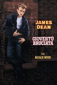 Gioventù bruciata poster watch Gioventù bruciata now